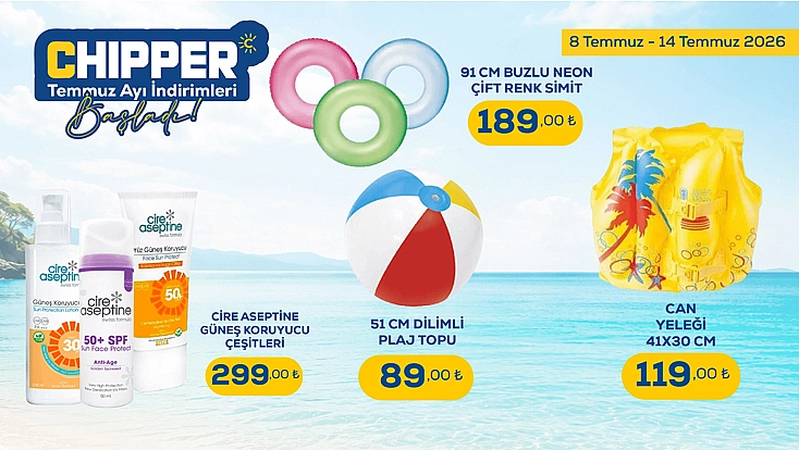 chipper 9 temmuz