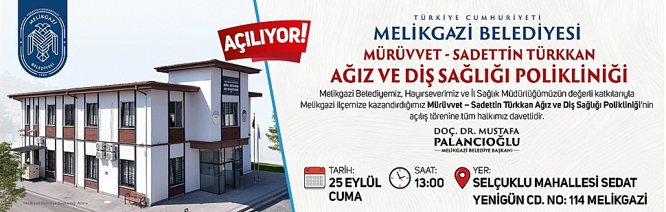 Mürüvvet - Sadettin Türkkan Ağız ve Diş Sağlığı Polikliniği açılıyor